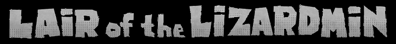 Lait of the Lizardmin